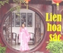 Cải Lương PG:  Liên Hoa Sắc